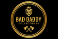 BAD DADDY COLLECTIBLES Gift Card